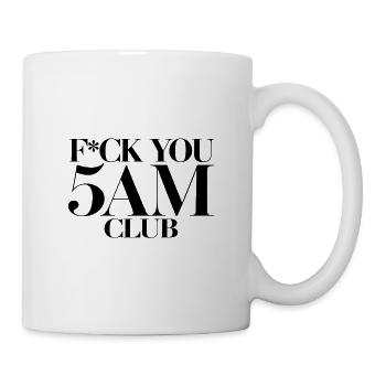 Five AM club-statement  - Tasse - Weiß - Rechts