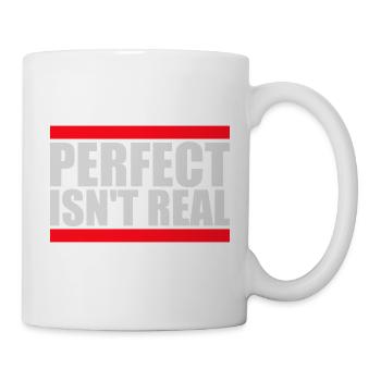 Perfect isn't real Perfekt Gibt Es Nicht Logo Text - Tasse - Weiß - Rechts