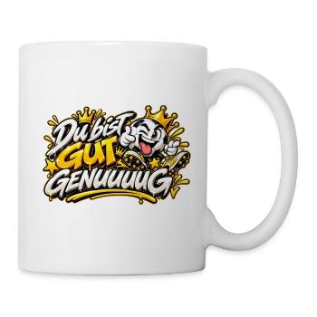 Du bist Gut Genug - Tasse - Weiß - Rechts