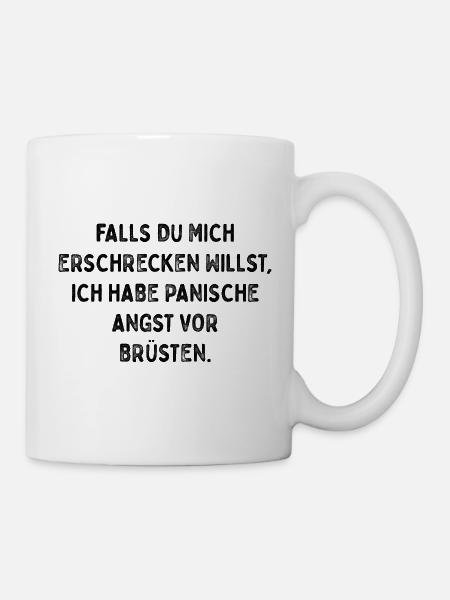 Brüste machen Panik - Tasse - Weiß