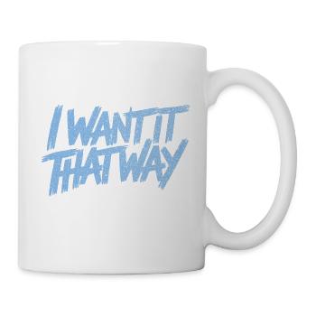 I Want It That Way - Backstreet (Glitzer) - Tasse - Weiß - Rechts