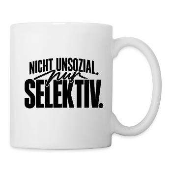 Nicht unsozial nur selektiv Introvertiert Mindest - Tasse - Weiß - Rechts