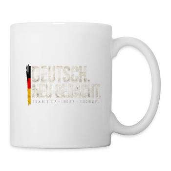 DEUTSCH. NEU GEDACHT. - Tasse - Weiß - Rechts