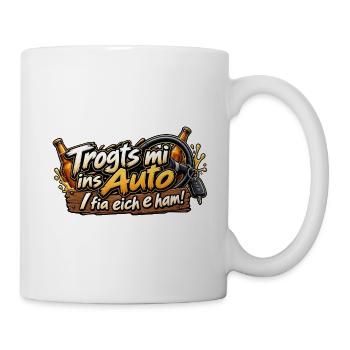 „Trogts mi ins Auto… 😂🚗“ - Tasse - Weiß - Rechts
