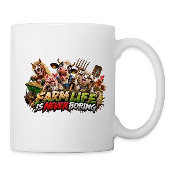 FarmLife Nie Langweilig Auf Hof - Tasse - Weiß - Rechts
