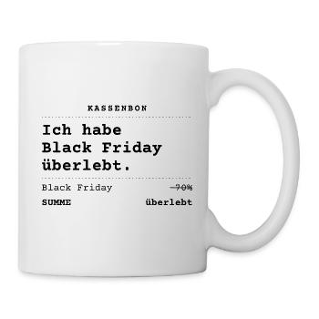 Ich habe Black Friday überlebt - Kassenbon - Tasse - Weiß - Rechts