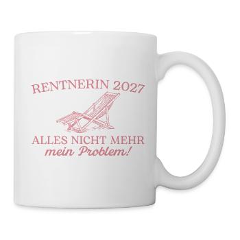 Rentnerin 2027 Liegestuhl Nicht mein Problem - Tasse - Weiß - Rechts