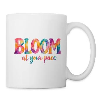 Bloom at your pace – Bunter Aquarell-Spruch - Tasse - Weiß - Rechts