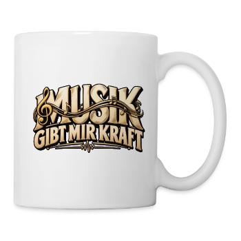 Musik Kraft  Geschenk für Musiker & Musikliebhaber - Tasse - Weiß - Rechts