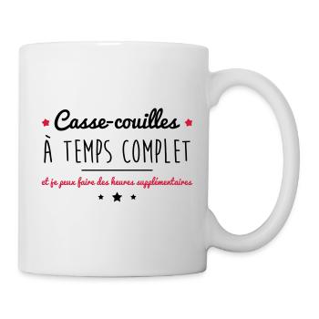 Casse-couilles à temps complet, humour - Mug blanc - blanc - Droite