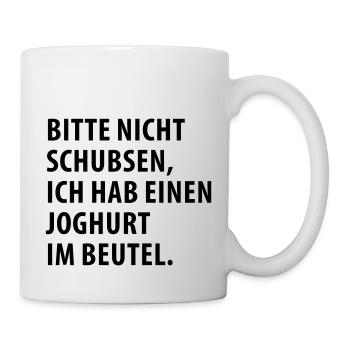 Bitte nicht schubsen – Joghurt im Rucksack (dh) - Tasse - Weiß - Rechts