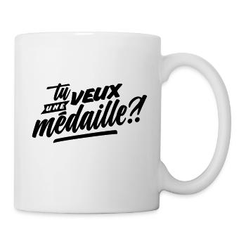 Tu veux une médaille?! - Mug blanc - blanc - Droite