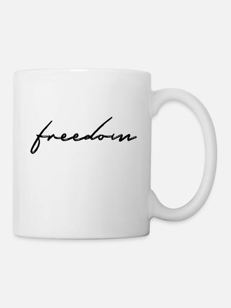 Freedom! Saying gift freedom - Mug - white