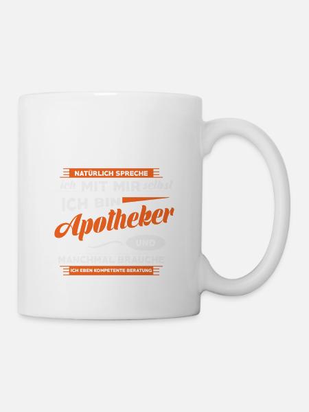 Lustiges Apotheker Shirt,Apotheke, Geschenk, Beruf - Tasse - Weiß