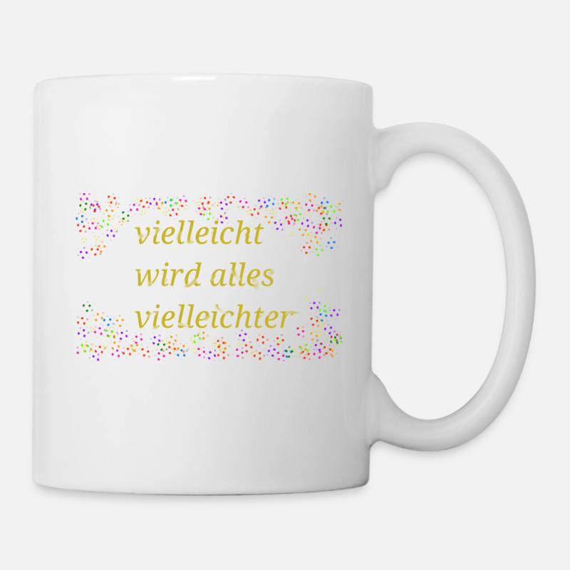 Peut-être que tout sera un dicton - Mug blanc - blanc
