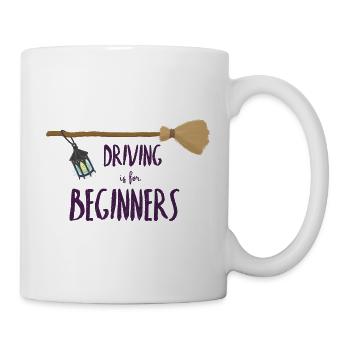 Besen Fahren ist was für Anfänger - Tasse - Weiß - Rechts