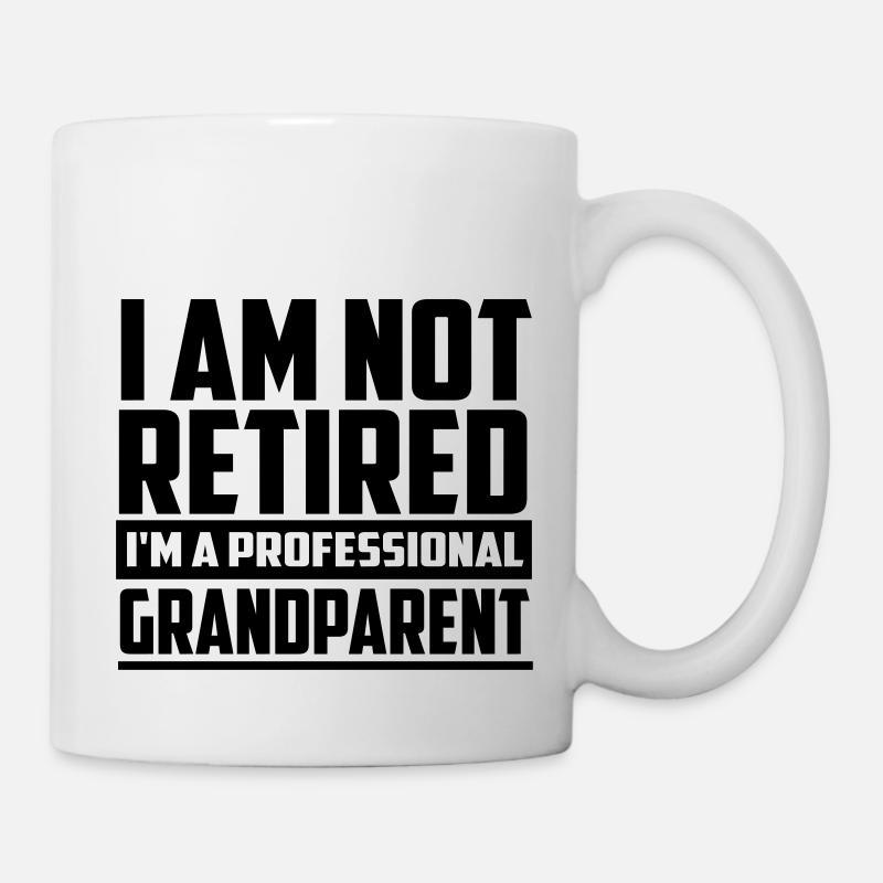 i am not retired funny quote - Mug - white