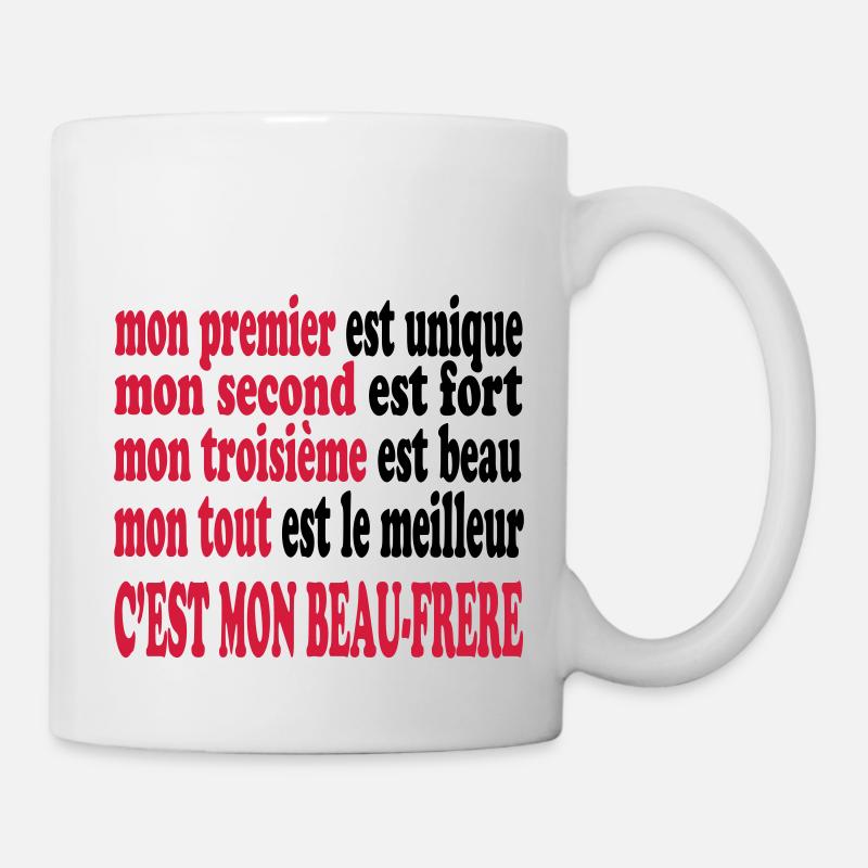 Mon beau-frère est beau - Mug blanc - blanc