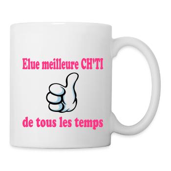 Elue meilleure ch'ti de tous les temps - Mug blanc - blanc - Droite