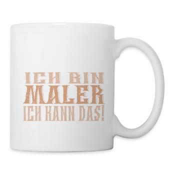 Ich bin Maler - Tasse - Weiß - Rechts