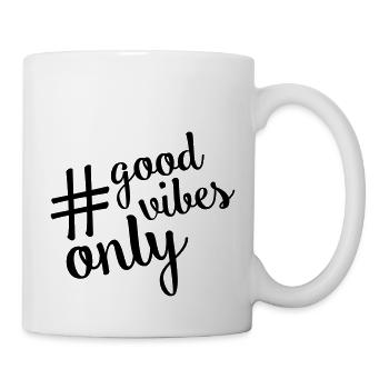 good vibes hashtag only - Tasse - Weiß - Rechts