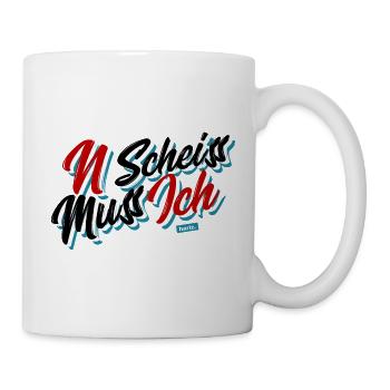 N Scheiss Muss Ich HARIZ Sprüche Lustig Witzig - Tasse - Weiß - Rechts