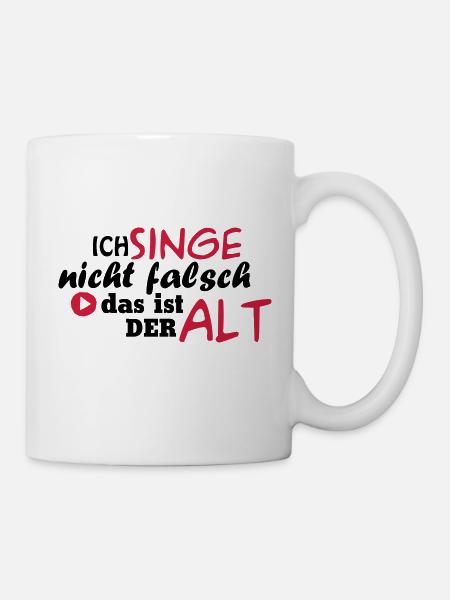 Alt singen - Tasse - Weiß