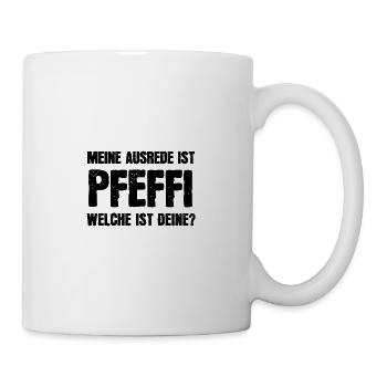 Meine Ausrede ist Pfeffi! Welche ist deine? - Tasse - Weiß - Rechts