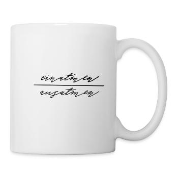 Inhale Exhale, Einatmen Ausatmen Yoga - Tasse - Weiß - Rechts