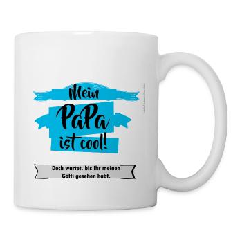 Mein Papa ist cool! Doch Götti noch cooler. - Tasse - Weiß - Rechts
