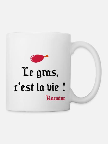 Le gras c'est la vie ! Karadoc - Mug blanc - blanc