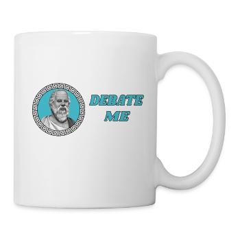 Sokrates - debattieren Sie mich - Tasse - Weiß - Rechts