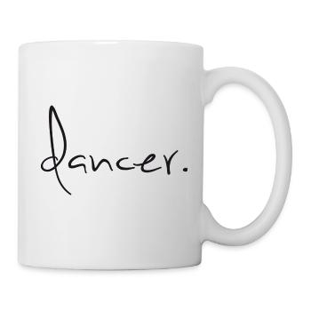 Dancer Tänzer Schriftzug - Tasse - Weiß - Rechts