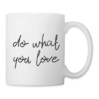 do what you love Englisch Spruch tu was du liebst - Tasse - Weiß - Rechts
