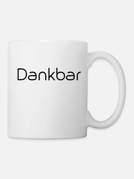 Dankbar - Tasse - Weiß