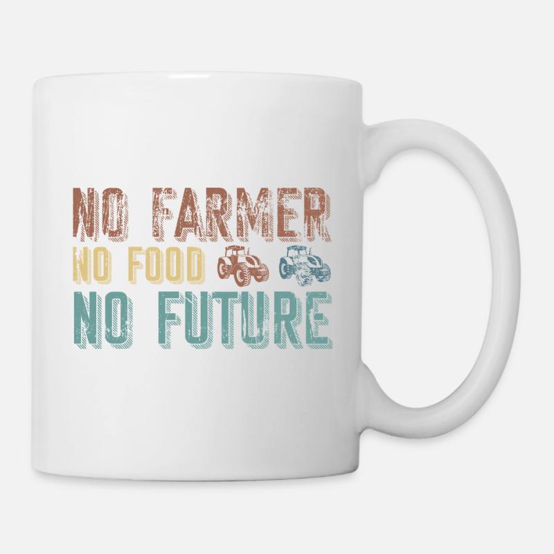 Farmer No foot No Future- Farmer Tractor - Mug - white