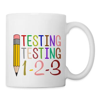 Testing, Testing, 1-2-3 Fun Gift - Mug - white - Right