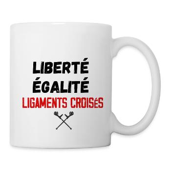 Liberté Egalité Ligaments Croisés - Mug blanc - blanc - Droite