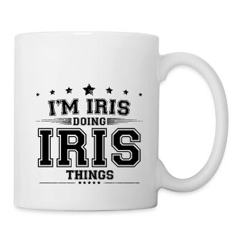Ich bin Iris, die Iris Dinge macht - Tasse - Weiß - Rechts