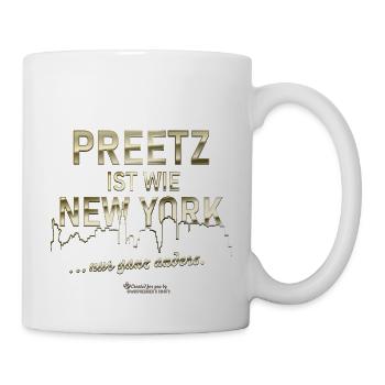 Preetz ist wie New York - Tasse - Weiß - Rechts