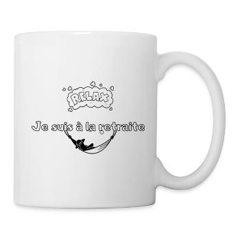 Relax je suis à la retraite - Mug blanc - blanc - Droite