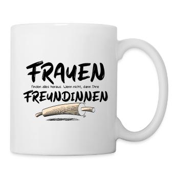 Frauen finden alles heraus, dunkler Text - Tasse - Weiß - Rechts