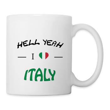 Italia Italien Hell Yeah i love italy - Tasse - Weiß - Rechts