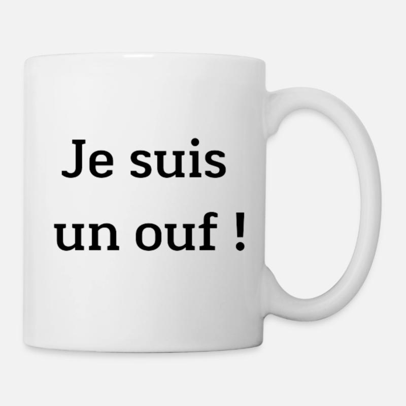 Je suis un ouf ! - Mug blanc - blanc