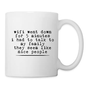 Wifi Went Down For 5 Minutes 3 - Mug - white - Right
