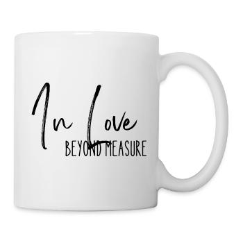 In Love Beyond Measure - Citation Positive - Mug blanc - blanc - Droite