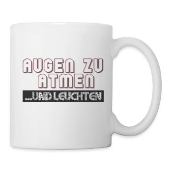 Augen zu atmen und leuchten - Tasse - Weiß - Rechts