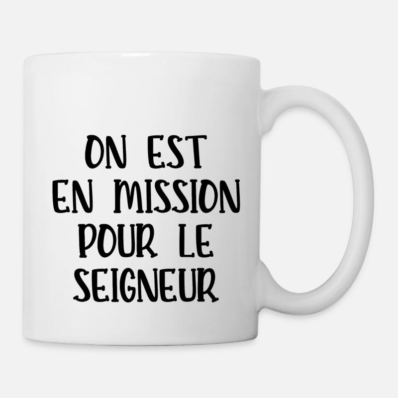 on est en mission pour le seigneur - Mug blanc - blanc