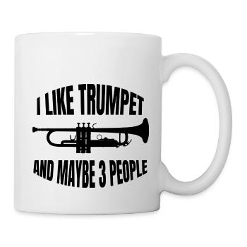 Trompete Instrument Musiker Spruch Musik lustiger - Tasse - Weiß - Rechts