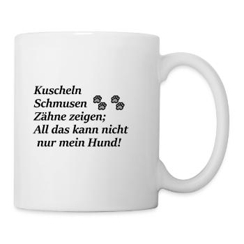 kuscheln, schmusen, Zähne zeigen. Kann ich auch. - Tasse - Weiß - Rechts